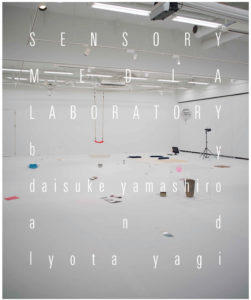 八木良太  山城大督  1/9 Sensory Media Laboratory